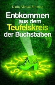 Cover von Entkommen aus dem Teufelskreis der Buchstaben