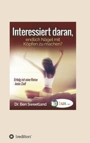 Cover von Interessiert daran, endlich Nägel mit Köpfen zu machen?