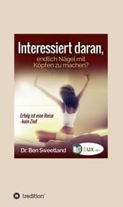 Cover von Interessiert daran, endlich Nägel mit Köpfen zu machen?