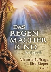 Cover von Das Regenmacherkind