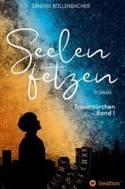 Cover von Seelenfetzen - Traumtürchen Band 1