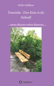 Cover von Franziska - Eine Reise in die Zukunft