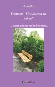 Cover von Franziska - Eine Reise in die Zukunft