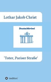 Cover von Deutschkrimi - Toter, Pariser Straße