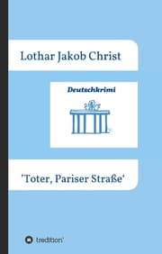 Cover von Deutschkrimi - Toter, Pariser Straße