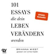 Cover von 101 Essays, die dein Leben verändern werden