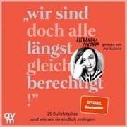 Cover von Wir sind doch alle längst gleichberechtigt