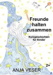 Cover von Freunde halten zusammen