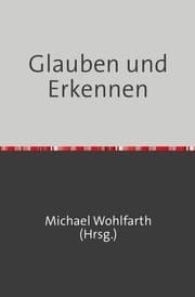 Cover von Glauben und Erkennen
