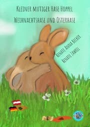 Cover von Kleiner mutiger Hase Hoppel, Weihnachtshase und Osterhase