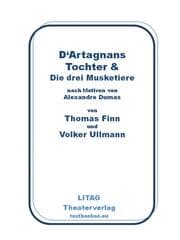 Cover von D'Artagnans Tochter und die drei Musketiere