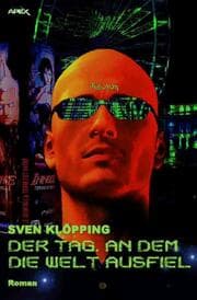 Cover von DER TAG, AN DEM DIE WELT AUSFIEL