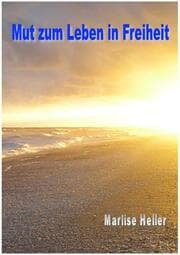 Cover von Mut zum Leben in Freiheit