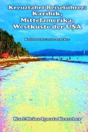 Cover von Kreuzfahrt Reiseführer: Karibik, Mittelamerika, Westküste der USA