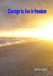 Cover von Courage to live in freedom