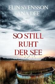 Cover von So still ruht der See
