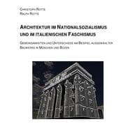 Cover von Architektur im Nationalsozialismus und im italienischen Faschismus