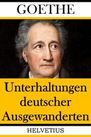 Cover von Unterhaltungen deutscher Ausgewanderten