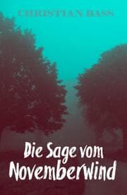 Cover von Die Sage vom Novemberwind