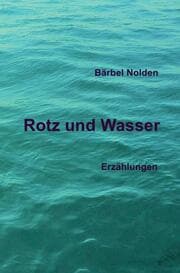 Cover von Rotz und Wasser