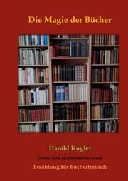 Cover von Die Magie der Bücher