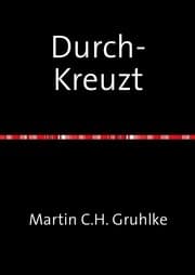 Cover von Durch-Kreuzt
