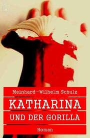 Cover von KATHARINA UND DER GORILLA