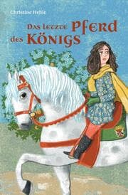 Cover von Das letzte Pferd des Königs