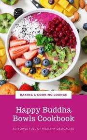 Cover von Happy Buddha Bowls Cookbook