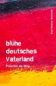 Cover von blühe deutsches Vaterland