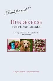 Cover von Hundekekse für Feinschmecker - Außergewöhnliche Rezepte für die BACKMATTE