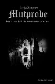 Cover von Mutprobe - Der dritte Fall für Kommissar de Vries