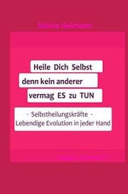 Cover von Heile dich selbst, denn kein anderer vermag es zu tun, Ratgeber 4