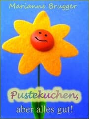 Cover von Pustekuchen, aber alles gut!