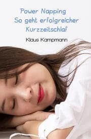 Cover von Power Napping So geht erfolgreicher Kurzzeitschlaf