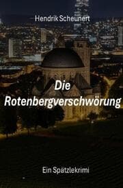 Cover von Die Rotenbergverschwörung