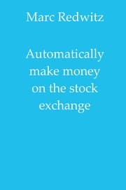 Cover von Automatically make money on the stock exchange
