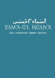 Cover von Esma-ül Hüsna Die schönsten Namen Gottes