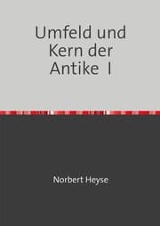 Cover von Umfeld und Kern der Antike I