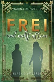 Cover von Frei und nicht allein