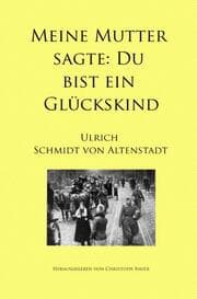 Cover von Meine Mutter sagte: Du bist ein Glückskind