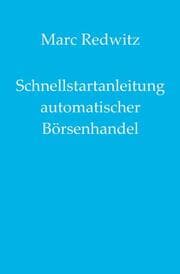 Cover von Schnellstartanleitung automatischer Börsenhandel