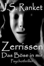 Cover von Zerrissen - Das Böse in mir