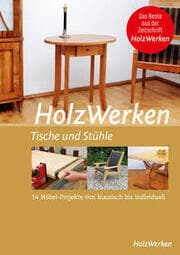 Cover von HolzWerken - Tische und Stühle