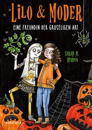 Cover von Lilo & Moder - Eine Freundin der gruseligen Art