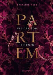 Cover von Partem - Wie der Tod so ewig