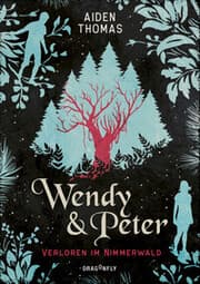 Cover von Wendy & Peter - Verloren im Nimmerwald