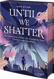 Cover von Until We Shatter
