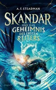 Cover von Skandar und das Geheimnis des Ersten Reiters