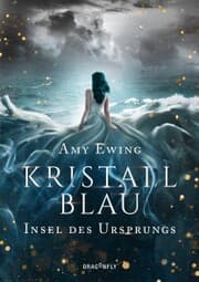 Cover von Kristallblau - Insel des Ursprungs